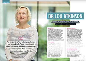 Dr. Lou Atkinson: If operators want to grow their business, they need to support those with long-term health conditions, says EXI’s head of research. She tells Kate Cracknell how this can be achieved.